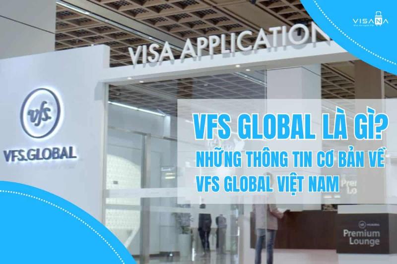 Trung tâm VFS Global, nơi tiếp nhận hồ sơ visa thay mặt Đại sứ quán và Lãnh sự quán của nhiều quốc gia.